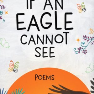 If An Eagle Cannot See