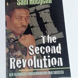 The Second Revolution: Key To Radical Transformation And Success