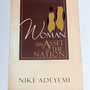 Woman: An Asset to the Nation