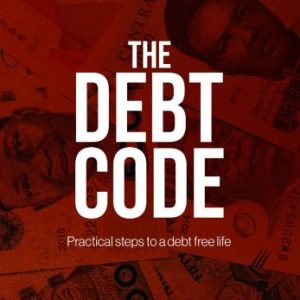The Debt Code – Practical Steps to a debt free life
